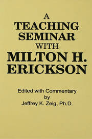 Teaching Seminar With Milton H. Erickson book cover