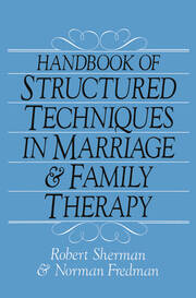 Handbook Of Structured Techniques In Marriage And Family Therapy book cover
