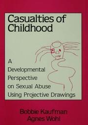Casualties Of Childhood: A Developmental Perspective On Sexual Abuse Using Projective Drawings book cover