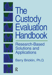 The Custody Evaluation Handbook: Research Based Solutions & Applications book cover