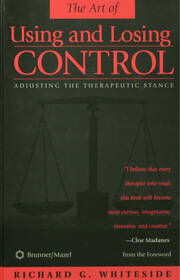 Therapeutic Stances: The Art Of Using And Losing Control: Adjusting The Therapeutic Stance book cover