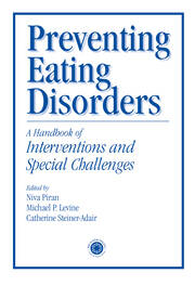 Preventing Eating Disorders: A Handbook of Interventions and Special Challenges book cover