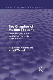 The Chamber of Maiden Thought: Literary Origins of the Psychoanalytic Model of the Mind book cover