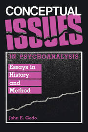 Conceptual Issues in Psychoanalysis: Essays in History and Method book cover