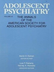 Adolescent Psychiatry, V. 22: Annals of the American Society for Adolescent Psychiatry book cover