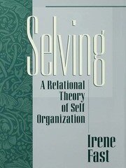 Selving: A Relational Theory of Self Organization book cover