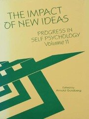 Progress in Self Psychology, V. 11: The Impact of New Ideas book cover