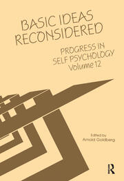 Progress in Self Psychology, V. 12: Basic Ideas Reconsidered book cover