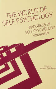 Progress in Self Psychology, V. 14: The World of Self Psychology book cover