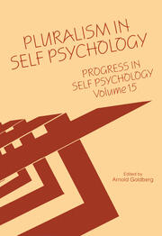 Progress in Self Psychology, V. 15: Pluralism in Self Psychology book cover