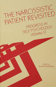 Progress in Self Psychology, V. 17: The Narcissistic Patient Revisited book cover