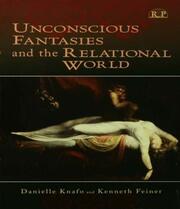 Unconscious Fantasies and the Relational World book cover