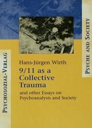 9/11 as a Collective Trauma: And Other Essays on Psychoanalysis and Society book cover