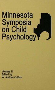 Minnesota Symposia on Child Psychology: Volume 11 book cover