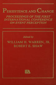Persistence and Change: Proceedings of the First International Conference on Event Perception book cover