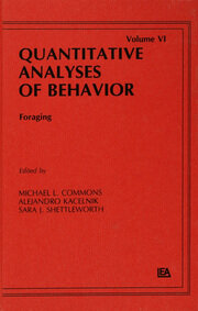 Foraging: Quantitative Analyses of Behavior, Volume Vi book cover
