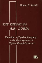 The theory of A.r. Luria: Functions of Spoken Language in the Development of Higher Mental Processes book cover