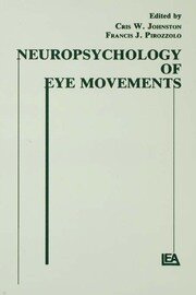Neuropsychology of Eye Movement book cover