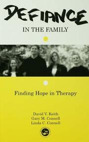 Defiance in the Family: Finding Hope in Therapy book cover