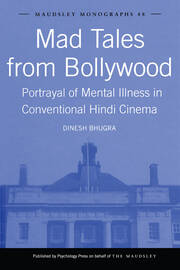 Mad Tales from Bollywood: Portrayal of Mental Illness in Conventional Hindi Cinema book cover