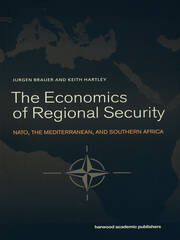 The Economics of Regional Security: NATO, the Mediterranean and Southern Africa book cover