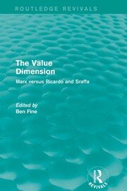 The Value Dimension (Routledge Revivals): Marx versus Ricardo and Sraffa book cover
