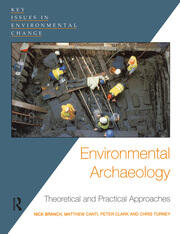Environmental Archaeology: Theoretical and Practical Approaches book cover