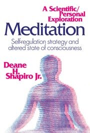 Meditation: Self-regulation Strategy and Altered State of Consciousness book cover