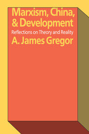 Marxism, China, and Development: Reflections on Theory and Reality book cover