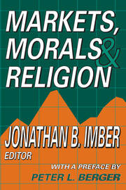 Markets, Morals, and Religion book cover