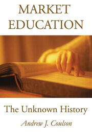 Market Education: The Unknown History book cover