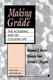 Making the Grade: The Academic Side of College Life book cover