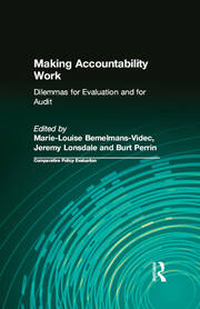 Making Accountability Work: Dilemmas for Evaluation and for Audit book cover