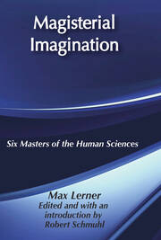 Magisterial Imagination: Six Masters of the Human Science book cover