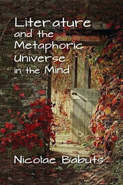 Literature and the Metaphoric Universe in the Mind book cover