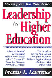 Leadership in Higher Education: Views from the Presidency book cover
