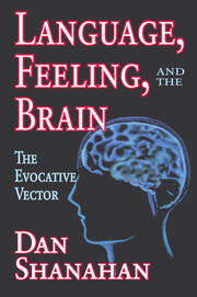 Language, Feeling, and the Brain: The Evocative Vector book cover