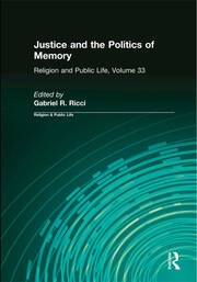 Justice and the Politics of Memory book cover