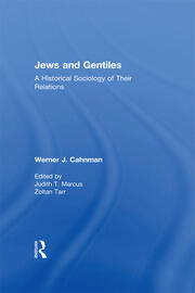 Jews and Gentiles: A Historical Sociology of Their Relations book cover