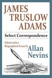 James Truslow Adams: Select Correspondence book cover