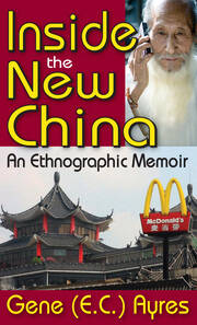 Inside the New China: An Ethnographic Memoir book cover