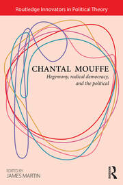 Chantal Mouffe: Hegemony, Radical Democracy, and the Political book cover