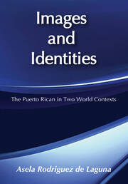 Images and Identities: Puerto Rican in Two World Contexts book cover