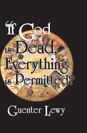 If God is Dead, Everything is Permitted? book cover