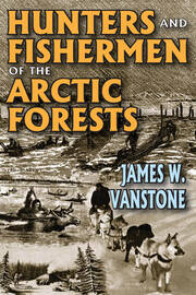 Hunters and Fishermen of the Arctic Forests book cover