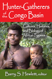 Hunter-Gatherers of the Congo Basin: Cultures, Histories, and Biology of African Pygmies book cover