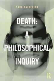 Death: A Philosophical Inquiry book cover