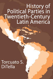 History of Political Parties in Twentieth-century Latin America book cover