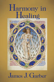 Harmony in Healing: The Theoretical Basis of Ancient and Medieval Medicine book cover