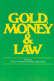Gold, Money and the Law book cover